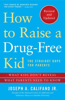 How to Raise a Drug-Free Kid: The Straight Dope for Parents - MPHOnline.com