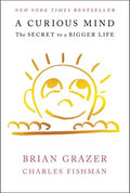 A Curious Mind: The Secret To A Bigger Life - MPHOnline.com