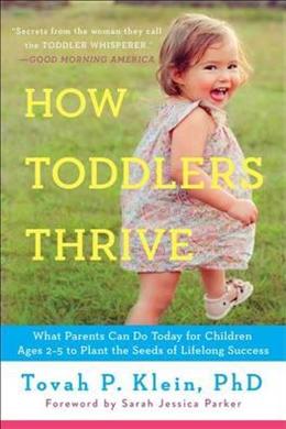 HOW TODDLERS THRIVE - MPHOnline.com