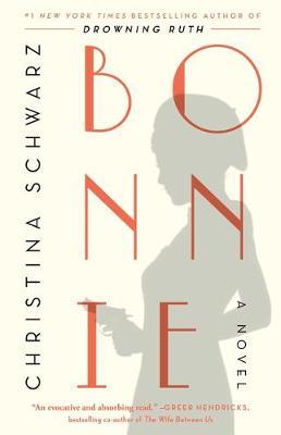 Bonnie: A Novel - MPHOnline.com