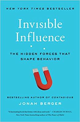 Invisible Influence: The Hidden Forces That Shape Behavior - MPHOnline.com