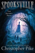The Secret Path (Spooksville #1) - MPHOnline.com