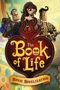 The Book Of Life Novelization - MPHOnline.com