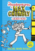 The Misadventures of Max Crumbly 1: Locker Hero - MPHOnline.com