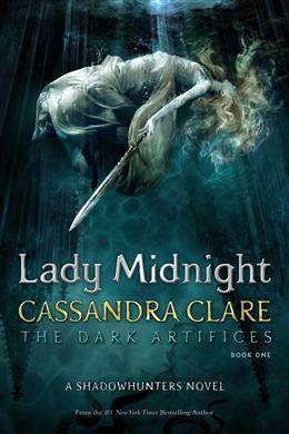 Lady Midnight (The Dark Artifices #1 ) - MPHOnline.com