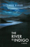 The River is Indigo: A Novel - MPHOnline.com