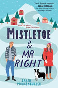 Mistletoe and Mr. Right - MPHOnline.com