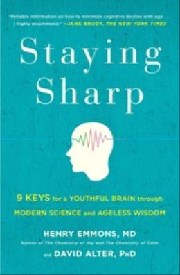 Staying Sharp: 9 Keys for a Youthful Brain through Modern Science and Ageless Wisdom - MPHOnline.com