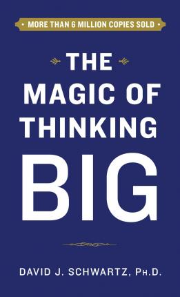 The Magic of Thinking Big - MPHOnline.com