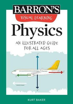 Visual Learning: Physics : An Illustrated Guide for All Ages - MPHOnline.com