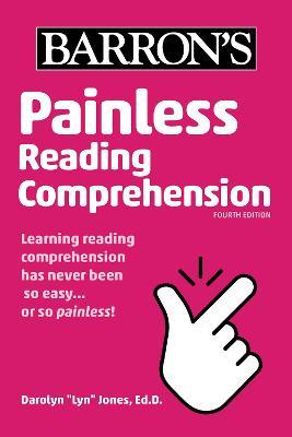 Painless Reading Comprehension, 4E - MPHOnline.com