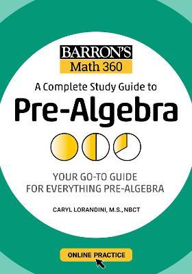 Barron's Math 360: A Complete Study Guide to Pre-Algebra with Online Practice - MPHOnline.com