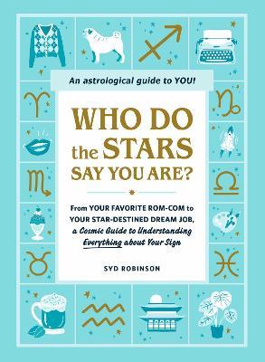 Who Do The Stars Say You Are - MPHOnline.com