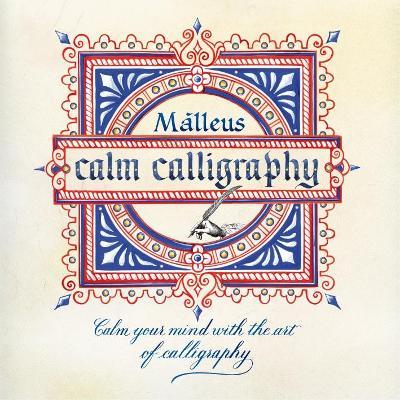 Malleus Calm Calligraphy - MPHOnline.com