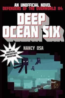 Deep Ocean Six: No.4: Defenders of the Overworld - MPHOnline.com