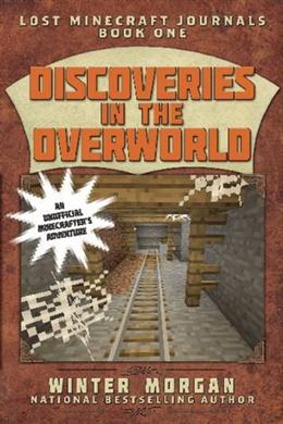 Discoveries In Overworld ( Lost Minercraft Journal ) - MPHOnline.com