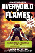 Overworld In Flames (Herobrine`S Revenge #2, Gameknight999) - MPHOnline.com