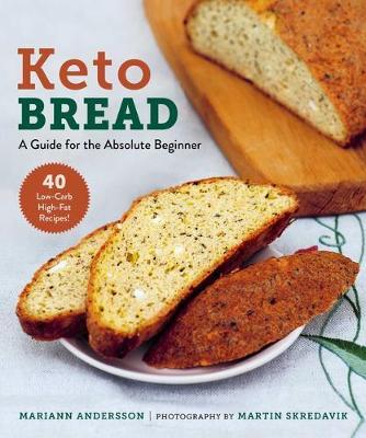 Keto Bread : A Guide for the Absolute Beginner - MPHOnline.com