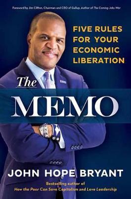 The Memo : Five Rules for Your Economic Liberation - MPHOnline.com