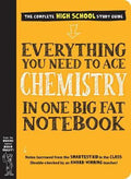 Everything You Need To Ace Chemistry (Big Fat Notebook) - MPHOnline.com