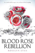 Blood Rose Rebellion - MPHOnline.com