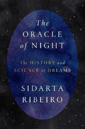 Oracle Of Night : The History And Science Of Dreams - MPHOnline.com