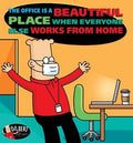 The Office Is a Beautiful Place When Everyone Else Works from Home - MPHOnline.com