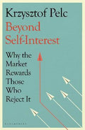 Beyond Self-Interest: Why the Market Rewards Those Who Reject It - MPHOnline.com