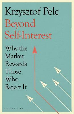 Beyond Self-Interest: Why the Market Rewards Those Who Reject It - MPHOnline.com