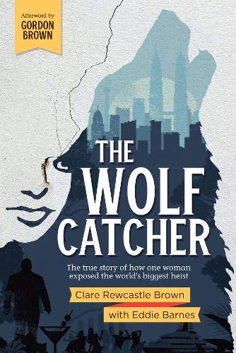 The Wolf Catcher: The True Story of How One Woman Exposed - MPHOnline.com