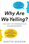 Why Are We Yelling? : The Art of Productive Disagreement - MPHOnline.com