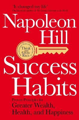 Success Habits : Proven Principles for Greater Wealth, Health, and Happiness - MPHOnline.com