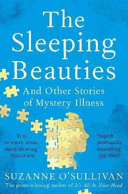 The Sleeping Beauties : And Other Stories of Mystery Illness - MPHOnline.com