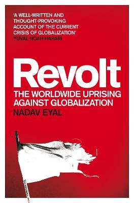 Revolt : The Worldwide Uprising Against Globalization - MPHOnline.com