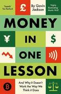 Money in One Lesson : And Why it Doesn't Work the Way We Think it Does - MPHOnline.com