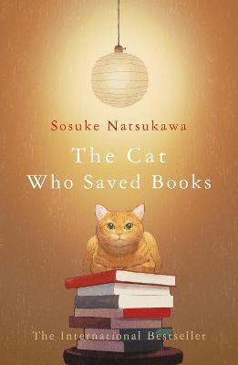 Cover of "The Cat Who Saved Books" by Sōsuke Natsukawa
