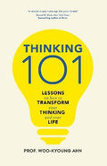 Thinking 101 : Lessons on How To Transform Your Thinking and Your Life (UK) - MPHOnline.com