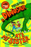 A Dinosaur Ate My Sister - MPHOnline.com