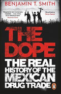 Dope: Mexcian Drug Trade - MPHOnline.com