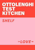 Ottolenghi Test Kitchen: Shelf Love - MPHOnline.com