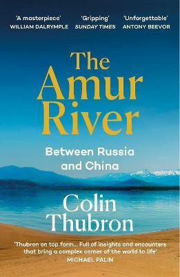 The Amur River : Between Russia and China - MPHOnline.com