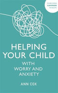 Helping Your Child with Worry and Anxiety - MPHOnline.com