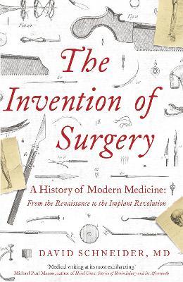 The Invention Of Surgery - MPHOnline.com