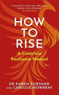 How to Rise : A Complete Resilience Manual - MPHOnline.com