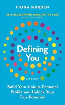 Defining You: How to profile yourself and unlock your full potential - MPHOnline.com