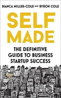 Self Made : The definitive guide to business startup success - MPHOnline.com