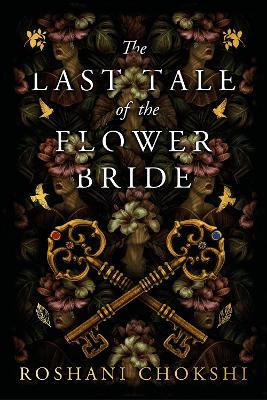 The Last Tale Of The Flower Bride 9781529384055 - MPHOnline.com