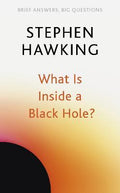 What Is Inside a Black Hole? - MPHOnline.com