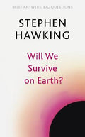 Will We Survive on Earth? - MPHOnline.com