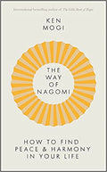 The Way of Nagomi : Live more harmoniously the Japanese way - MPHOnline.com